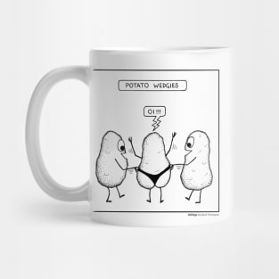 Potato wedgies Mug